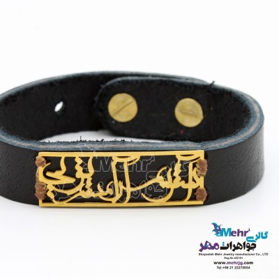 دستبند طلا و چرم - طرح آشوبم آرامشم تویی